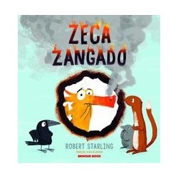 Zeca zangado - Starling, Robert