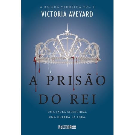 A prisão do rei - Victoria Aveyard