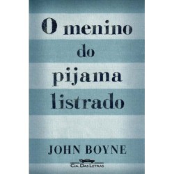 O menino do pijama listrado - John Boyne