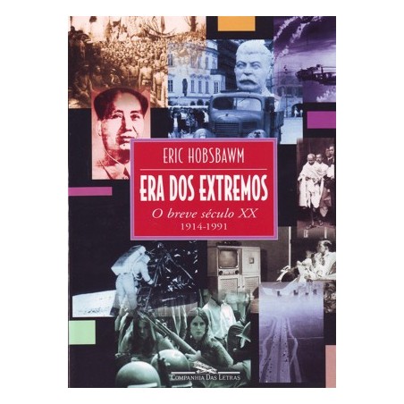 Era dos extremos - Eric Hobsbawm