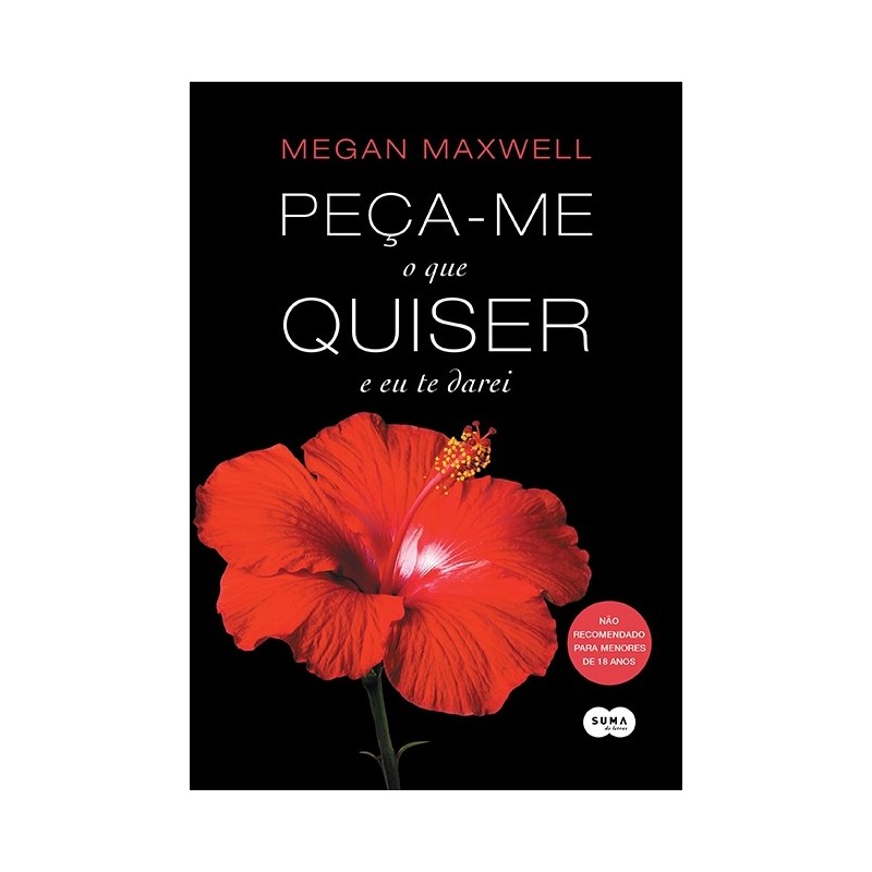 Peça-me o que quiser e eu te darei - Megan Maxwell