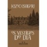 Os vestígios do dia - Kazuo Ishiguro