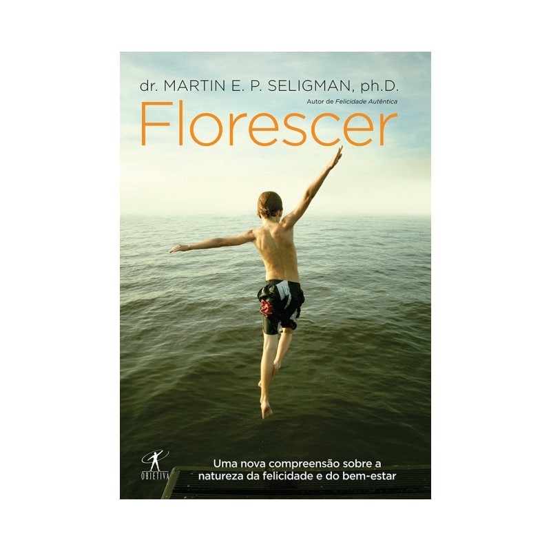 Florescer - Martin Seligman