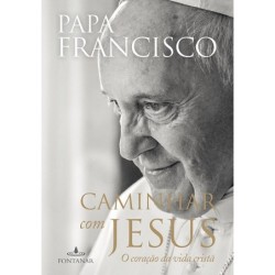 Caminhar com Jesus - Jorge Mario Bergoglio (papa Francisco)