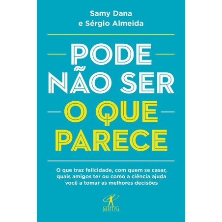 Pode não ser o que parece - Samy Dana e Sergio Almeida