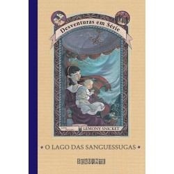 O lago das sanguessugas - Lemony Snicket / Brett Helquist