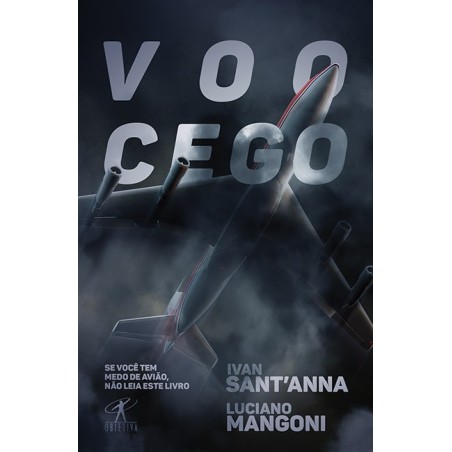 Voo cego - Ivan Sant Anna