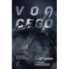 Voo cego - Ivan Sant Anna