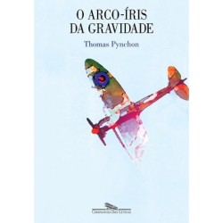 O arco-íris da gravidade - Thomas Pynchon