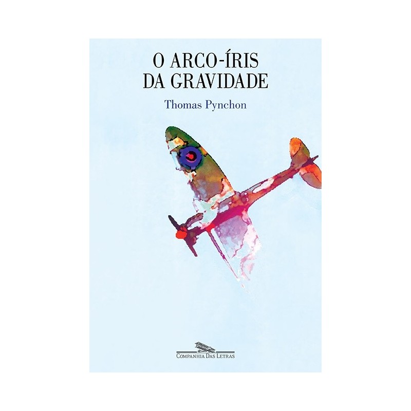 O arco-íris da gravidade - Thomas Pynchon