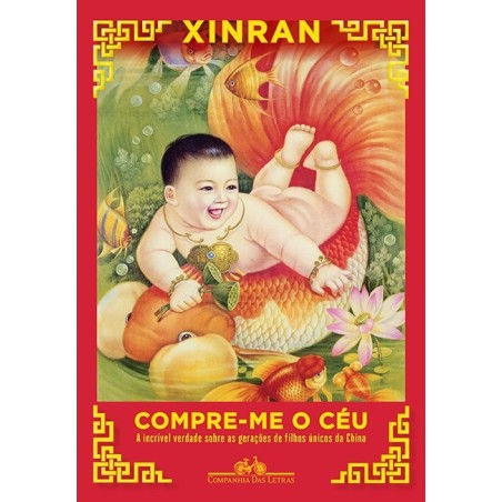 Compre-me o céu - Xinran