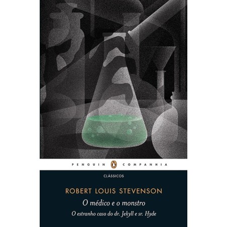 O médico e o monstro - Robert Louis Stevenson