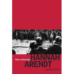 Sobre a revolução - Hannah Arendt