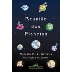 A reunião dos planetas - Marcelo R. L. Oliveira