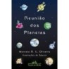 A reunião dos planetas - Marcelo R. L. Oliveira