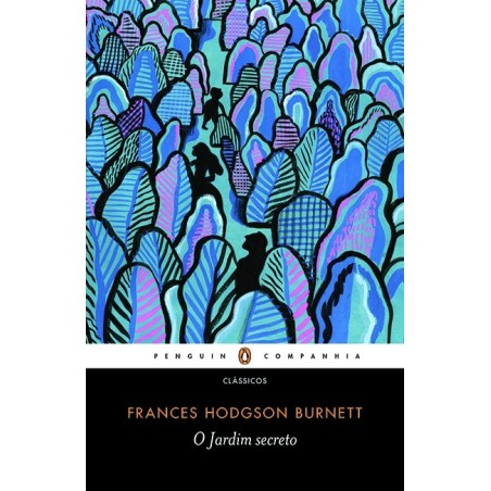 O jardim secreto - Frances Hodgson Burnett