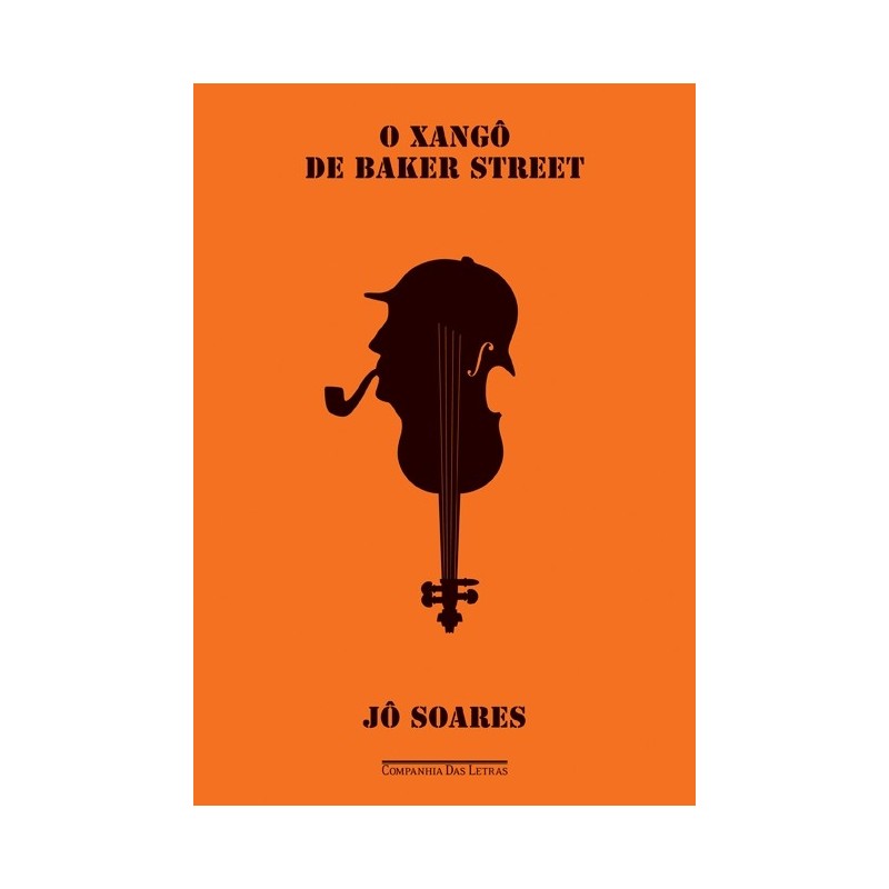 O xangô de Baker Street - Jô Soares