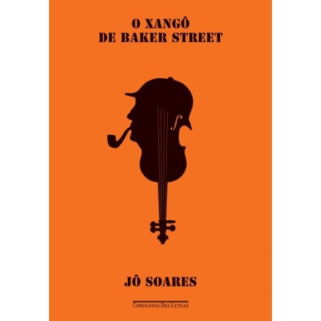 O xangô de Baker Street - Jô Soares