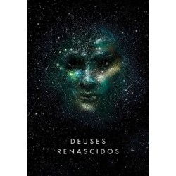 Deuses renascidos - Sylvain Neuvel