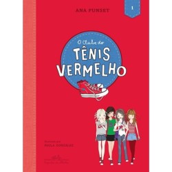 O clube do tênis vermelho - Ana Punset