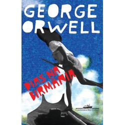 Dias na birmânia - George Orwell