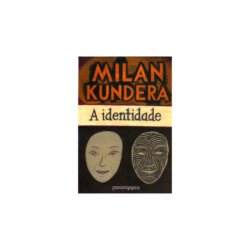 A identidade - Milan Kundera