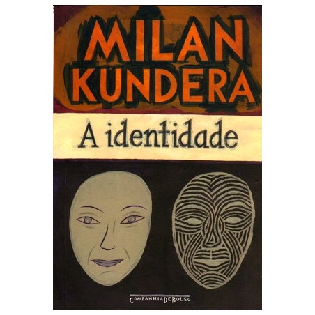 A identidade - Milan Kundera