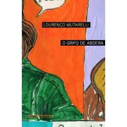 O grifo de Abdera - Lourenço Mutarelli