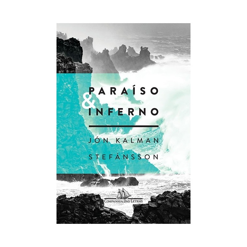 Paraíso e inferno - Jón Kalman Stefánsson