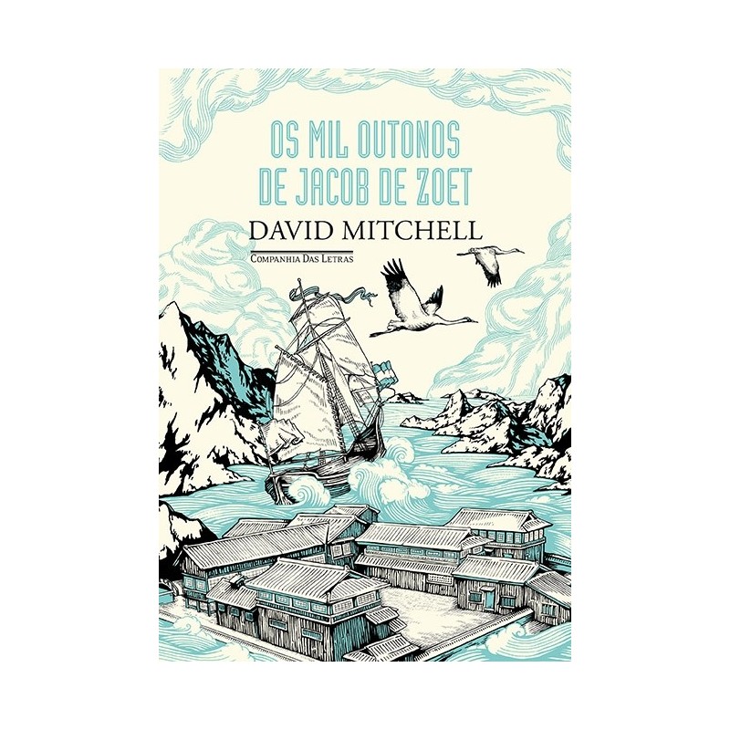 Os mil outonos de Jacob de Zoet - David Mitchell