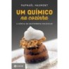 QUIMICO NA COZINHA, UM - Raphaël Haumont