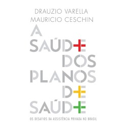 A saúde dos planos de saúde - Drauzio Varella