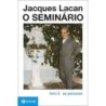 SEMINARIO LIVRO 03, O - Jacques Lacan