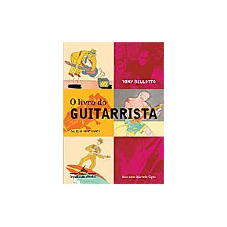 O livro do guitarrista - Tony Bellotto