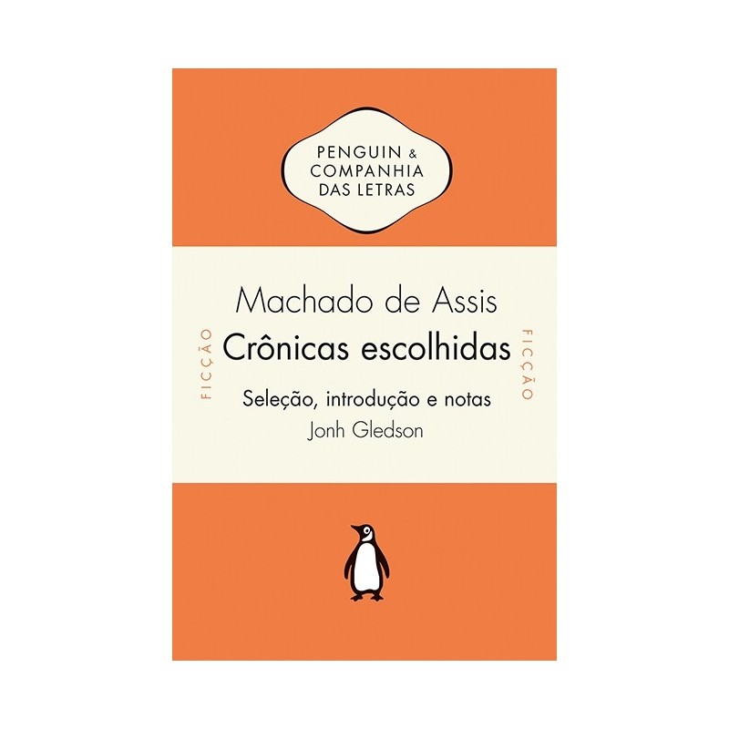 Crônicas escolhidas - Machado De Assis