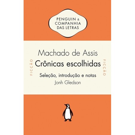 Crônicas escolhidas - Machado De Assis