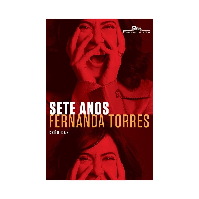 Sete anos - Fernanda Torres