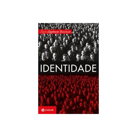 IDENTIDADE - Zygmunt Bauman