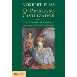 PROCESSO CIVILIZADOR VOL.I - Norbert Elias