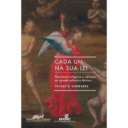 Cada um na sua lei - Stuart B. Schwartz