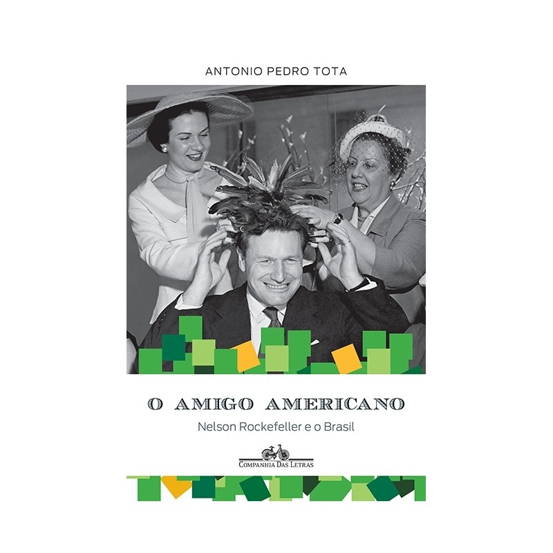 O amigo americano - Antonio Pedro Tota