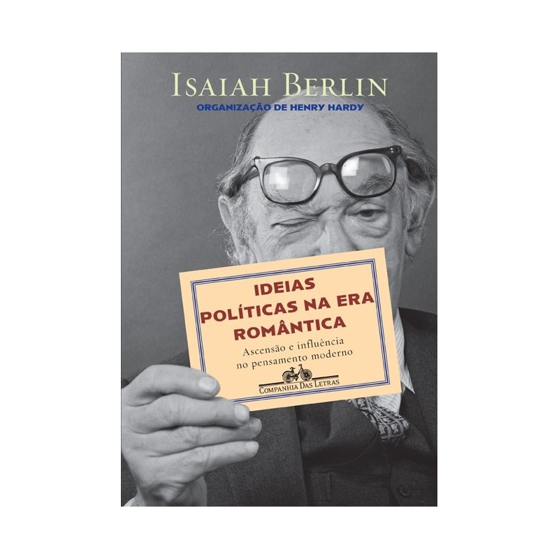 Ideias políticas na era romântica - Isaiah berlin