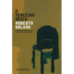 O Terceiro Reich - Roberto Bolaño