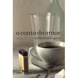 O conto do amor - Contardo Calligaris