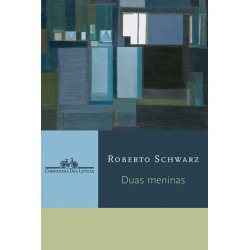 Duas meninas - Roberto Schwarz