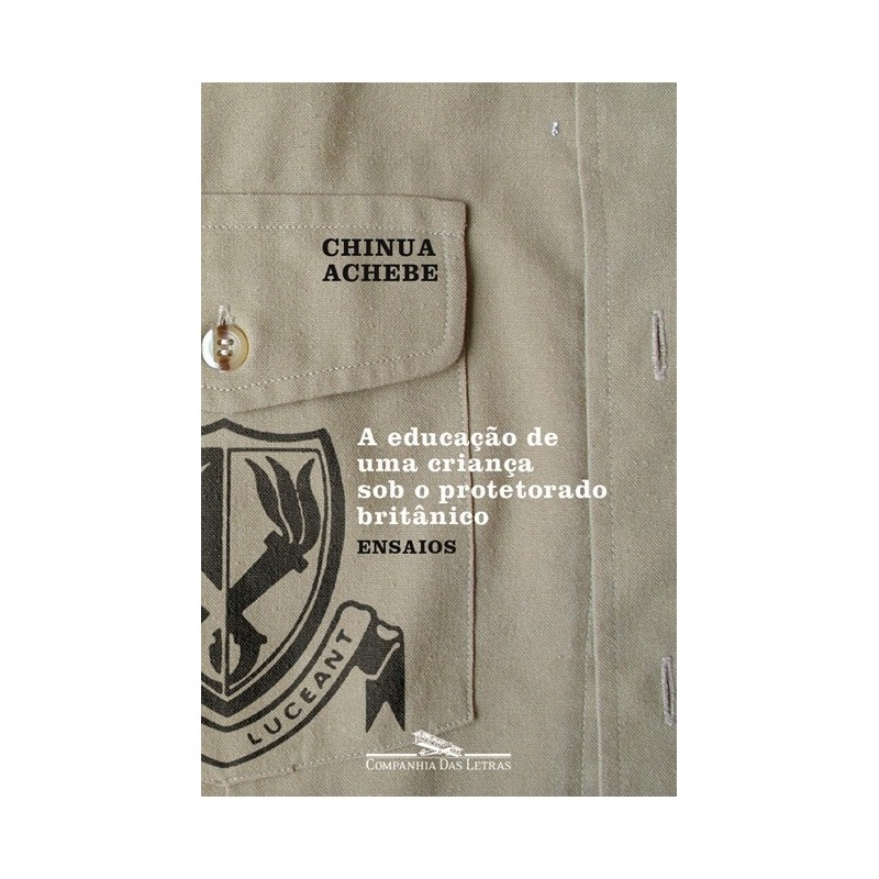 A educação de uma criança sob o protetorado britânico - Chinua Achebe