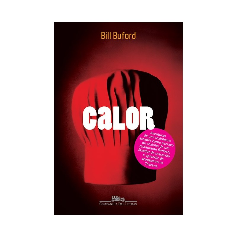 Calor - Bill Buford