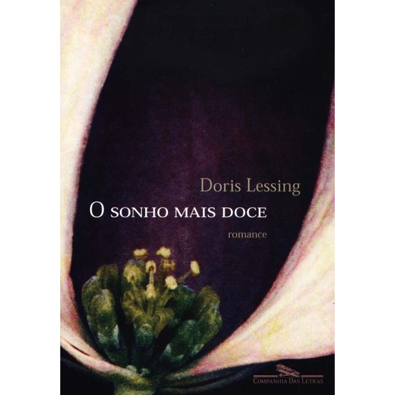 O sonho mais doce - Doris Lessing