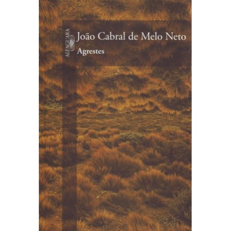 Agrestes - João Cabral De Melo Neto