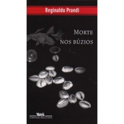 Morte nos búzios - Reginaldo Prandi